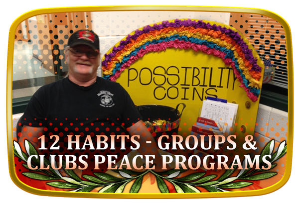 12 Habits - Groups & Clubs Peace Programs
