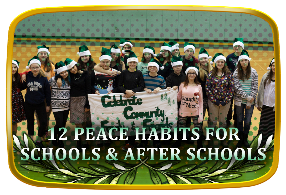 12 Peace Habits for Schools & After Schools