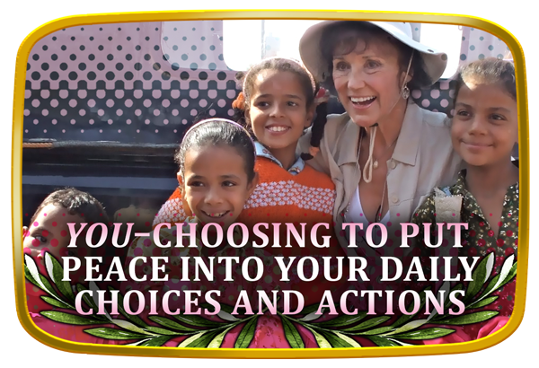 YOU – Choosing to put Peace into your daily choices and actions